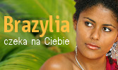 Brazylia czeka na Ciebie