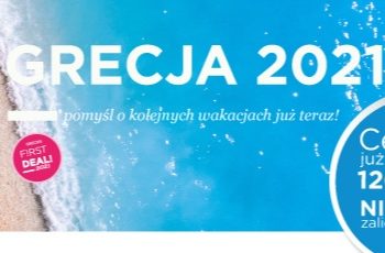 Grecos – Lato 2021 – oferta First Deal już w sprzedaży!