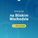 Grafika Rainbow – komunikat o sytuacji na Bliskim Wschodzie dla podróżnych.